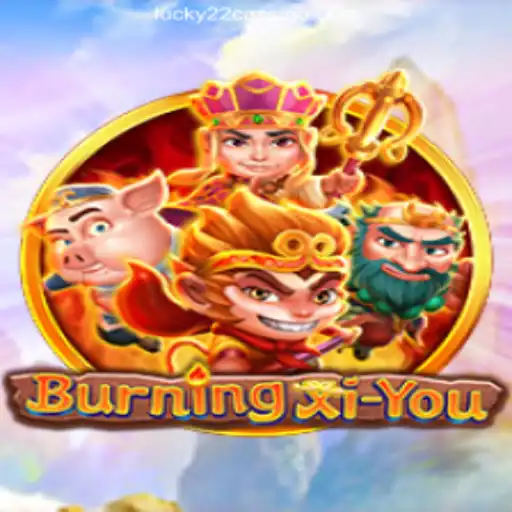 Exploring the Adventure of BurningXiYou and the Opportunities at Lucky22 Casino